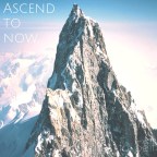 Ascend to Now
