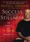 success thru stillness