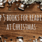 My Top 5 books for reading at Christmas