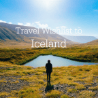 Travel Wishlist – Let’s go to Iceland