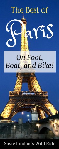 The Best of Paris on Foot, Boat, and Bike! Travel tips