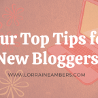 Top Four Tips For New Bloggers