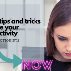 7 productivity tips and tricks for perfectionists to gain mindfulness