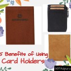 5 Benefits of using Card holders