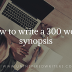 How to write a 300 word synopsis