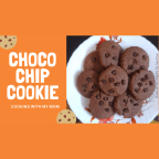 Choco Chip Cookies – Cooking With My Mom