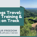 All Things Travel: Snacks, Training, and Staying on Track