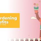 How Gardening Benefits your Mind and Body [Visual]